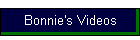 Bonnie's Videos