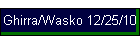 Ghirra/Wasko 12/25/10