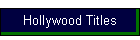 Hollywood Titles