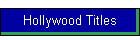 Hollywood Titles