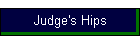 Judge's Hips
