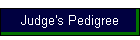 Judge's Pedigree