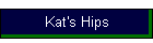 Kat's Hips