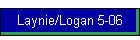 Laynie/Logan 5-06