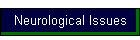 Neurological Issues