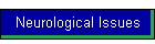 Neurological Issues
