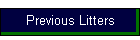 Previous Litters