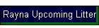 Rayna Upcoming Litter