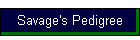 Savage's Pedigree