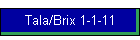 Tala/Brix 1-1-11
