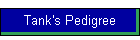 Tank's Pedigree