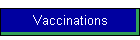 Vaccinations